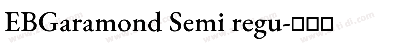 EBGaramond Semi regu字体转换